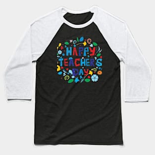 "Empowering Educators: Celebrating World Teachers' Day and Their Impact on Global Education" Baseball T-Shirt